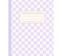 Pastel Lavender Purple Cream Composition Notebook Y2K Preppy Soft Check Aesthetic Stationery: Minimalist Neutral Checkered College Ruled Back to ... University, Work, Office and Everyday Notes