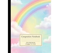 Pastel Rainbow Composition Notebook: A Cute and Dreamy Aesthetic Cloud Journal for Girls, Teens, and Women | Soft Watercolor Sky Notebook, College Ruled for School