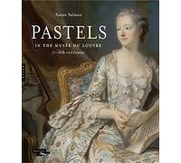 Pastels in the Musée du Louvre - 17th and 18th Centuries (Higher Ed Leadership Essentials)