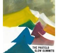 PASTELS - SLOW SUMMITS