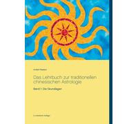 Pasteur - Das Lehrbuch zur traditionellen chinesischen Astrologie Band - X555z