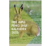 Pasteur - Der Infis Feng Shui Kalender 2023 Das Jahr des Hasen - New p - X555z