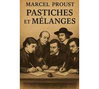 Pastiches et Mélanges