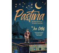 Pastina - My Father's Misfortune, My Mother's Good Soup