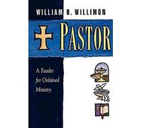 Pastor: A Reader for Ordained Ministry
