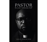 Pastor, Be your Authentic Self