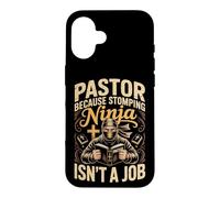 Pastor Because Devil Stomping Ninja Isnt A Job Case for iPhone 16