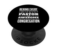 Pastor Behind every great pastor is an awesome congregation PopSockets Adhesive PopGrip