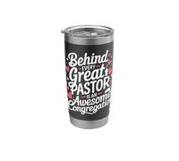 Pastor Behind Every Great Pastor is an Awesome Congregation Stainless Steel Insulated Tumbler