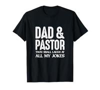 Pastor Dad Dad & Pastor Thou Shall Laugh at All My Jokes T-Shirt