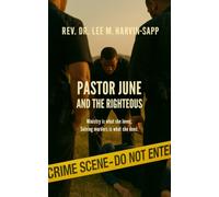 Pastor June and the Righteous: Ministry is what she loves; solving murders is what she does. (Pastor June Mysteries)