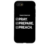 Pastor’s Checklist : Pray. Prepare. Preach. Case for iPhone SE (2020) / 7/8