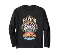 Pastor Serving God's Flock One Sermon At A Time Long Sleeve T-Shirt