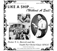 Pastor T.l. Barrett & the Youth for Christ Choir - Like a Ship (Without a Sail) (Splatter Vinyl) [VINYL]