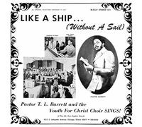 Pastor T.l. Barrett & the Youth for Christ Choir - Like a Ship (Without a Sail) (Splatter Vinyl) [VINYL]