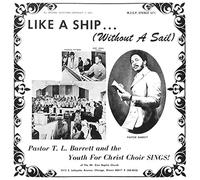 Pastor T.L. Barrett & The Youth for Christ Choir - Like A Ship (Without A Sail) [VINYL]