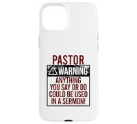 PASTOR WARNING! ANYTHING YOU SAY COULD BE IN A SERMON! Meme Case for iPhone 15 Plus