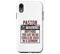 PASTOR WARNING! ANYTHING YOU SAY COULD BE IN A SERMON! Meme Case for iPhone XR