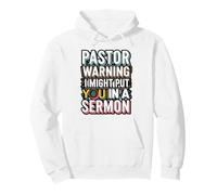 Pastor Warning Funny Sermon Humor Design Pullover Hoodie