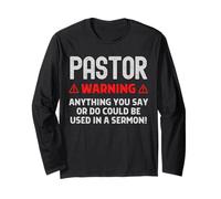 Pastor Warning Sermon Funny Christian Minister Preacher Long Sleeve T-Shirt