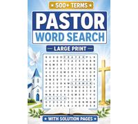 Pastor Word Search: Large Print Bible Puzzles With Solutions, 500+ Christian Terms for Ministers, Clergy, Church Leaders & Scripture Lovers