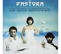 Pastora - La Vida Moderna