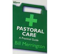 Pastoral Care: A Practical Guide
