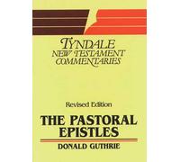 Pastoral Epistles: An Introduction and Commentary: 14 (Tyndale New Testament Commentaries)