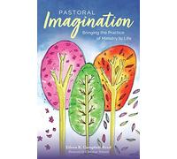 Pastoral Imagination: Bringing the Practice of Ministry to Life (Handbook)