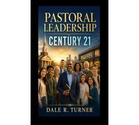 Pastoral Leadership Century 21