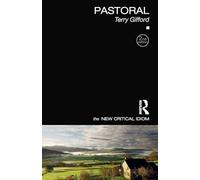 Pastoral (The New Critical Idiom)
