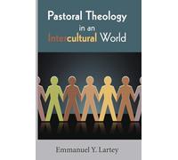 Pastoral Theology in an Intercultural World