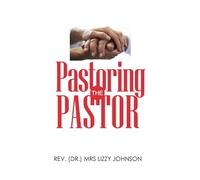 PASTORING THE PASTOR