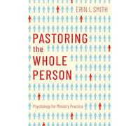 Pastoring the Whole Person
