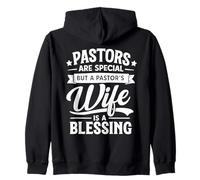 Pastors Are Special But A Pastor's Wife Is A Blessing Quotes Zip Hoodie