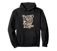 Pastors Wife Powered By Prayer And Coffee Humor Pullover Hoodie