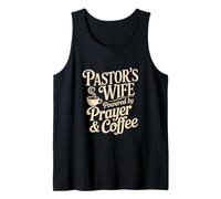 Pastors Wife Powered by Prayer and Coffee Humor Tank Top