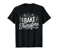 Pastry Chef Who Bakes Purpose Precision Absolute Love Baking T-Shirt