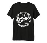 Pastry Lover Lot Cakes to Bake I Do Cute Baking Premium T-Shirt