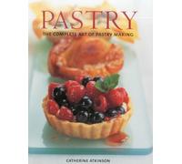 Pastry: The Complete Art of Pastry Making