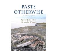 Pasts Otherwise : An Archaeology of War