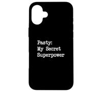 Pasty My Secret Superpower Funny Italian Pasty Minimalist Case for iPhone 16 Plus