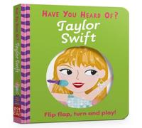 Pat-a-Cake Have You Heard Of?: Taylor Swift Board book Book Pat-a-Cake Multicolor