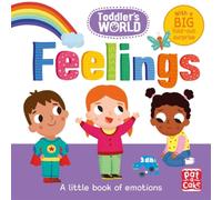 Pat-a-Cake Toddler's World: Feelings Board book Book Pat-a-Cake Multicolor