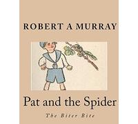 Pat and the Spider: The Biter Bite