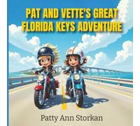 Pat and Vette’s Great Adventure: Florida Keys