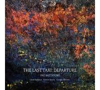 Pat Battstone - The Last Taxi: Departure