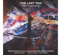 Pat Battstone - The Last Taxi: New Destinations