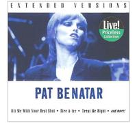 Pat Benatar - Live: Extended Versions