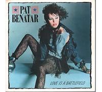 Pat Benatar - Love Is A Battlefield [7" VINYL]